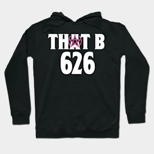 That B 626 Dark Tees Hoodie